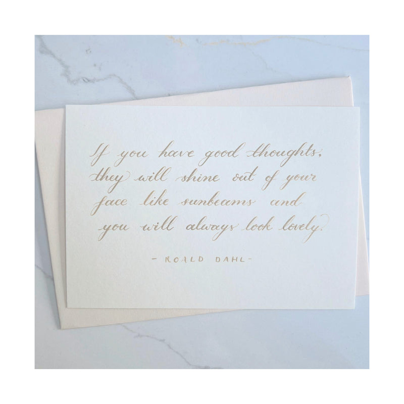 Quote Card : If you have good thoughts...